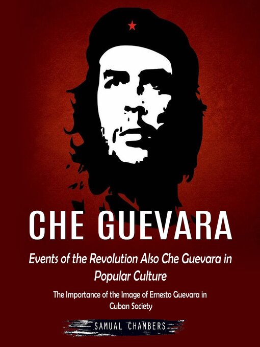Title details for Che Guevara by Samual Chambers - Available